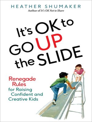 cover image of It's OK to Go Up the Slide